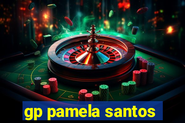 gp pamela santos